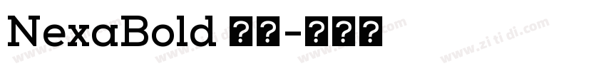 NexaBold 常规字体转换